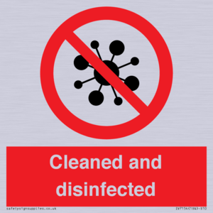 Cleaned and disinfected